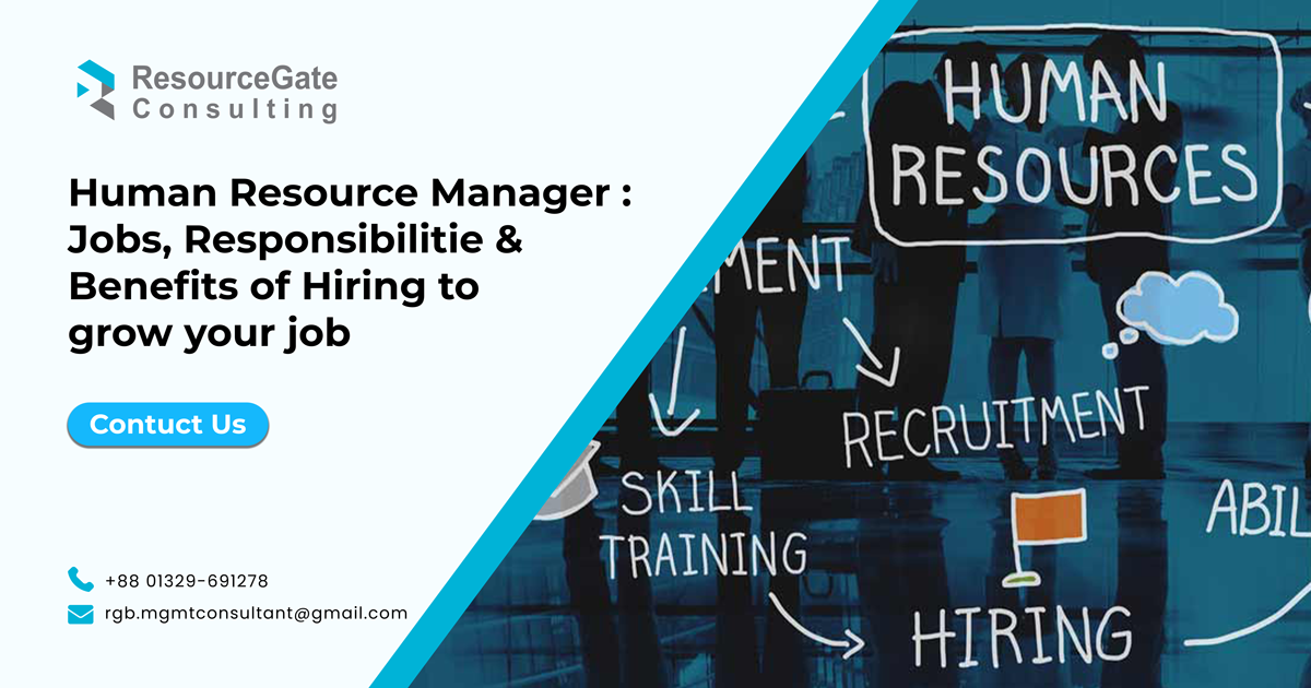 benefits of hiring human resource manager in bangladesh