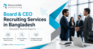 Read more about the article Board & CEO Recruiting Services in Bangladesh | Executive Search Experts