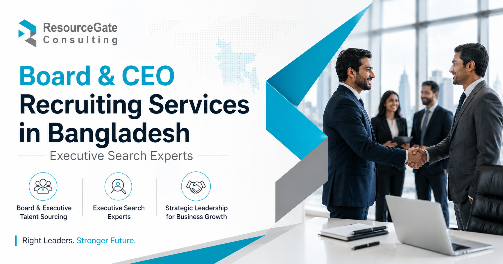 Executive Search Experts, Board & CEO Recruiting Services in Bangladesh